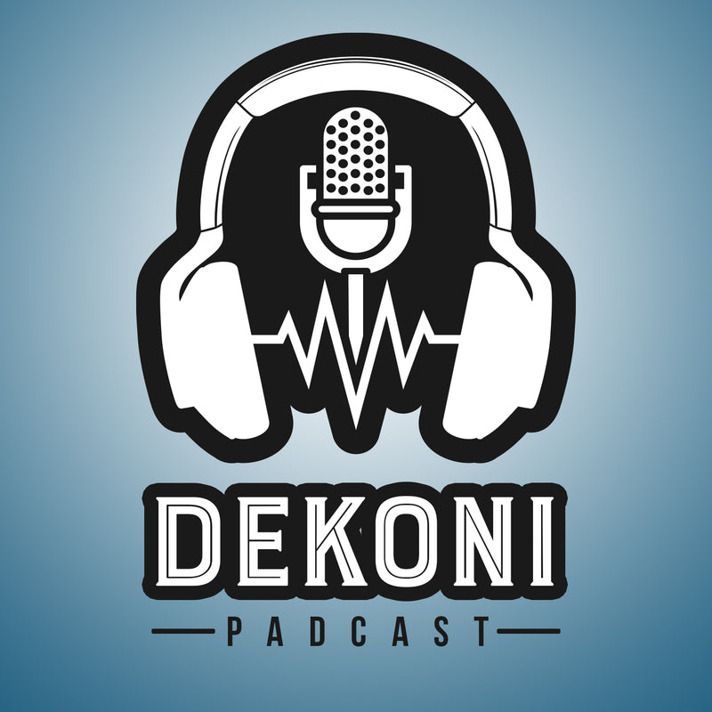 Dekoni Padcast